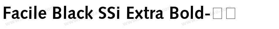 Facile Black SSi Extra Bold字体转换